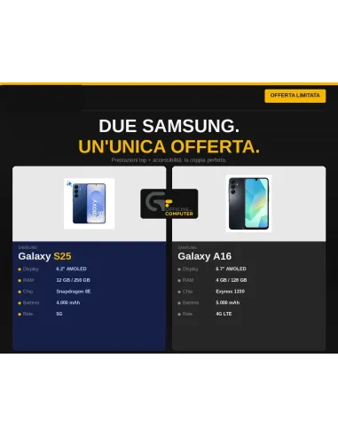 DUE SAMSUNG. UN'UNICA OFFERTA